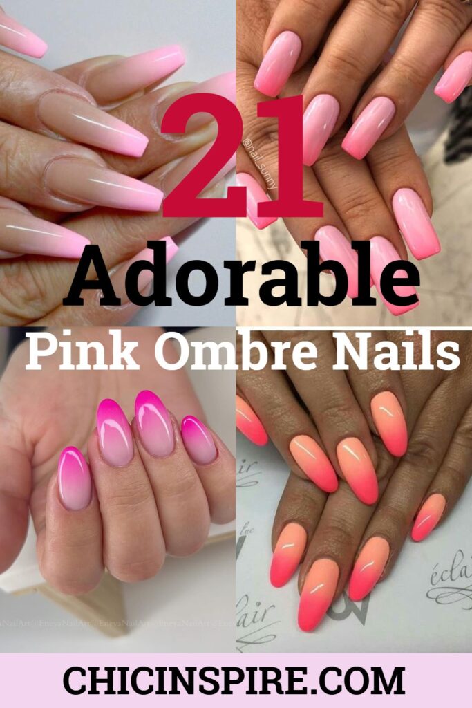 21 Adorable Pink Ombre Nails To Upgrade your Maniure